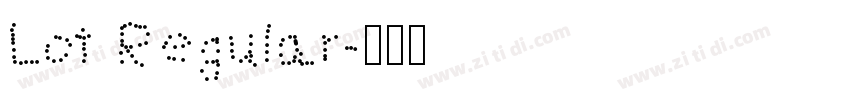 Lot Regular字体转换